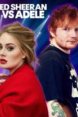 Ed Sheeran V Adele (2023) Ed Sheeran V Adele (2023)