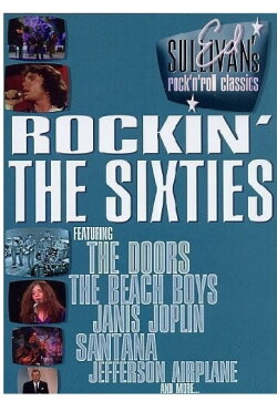 Ed Sullivan's Rock 'N' Roll Classics: Rockin' the Sixties (2005) Ed Sullivan's Rock 'N' Roll Classics: Rockin' the Sixties (2005)