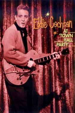 Eddie Cochran at Town Hall Party (2019) Eddie Cochran at Town Hall Party (2019)