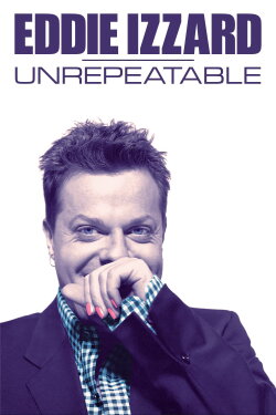 Eddie Izzard: Unrepeatable (1994) Eddie Izzard: Unrepeatable (1994)
