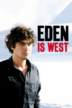 Eden Is West (2009) Eden Is West (2009)