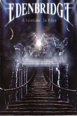 Edenbridge: A Livetime in Eden (2004) Edenbridge: A Livetime in Eden (2004)
