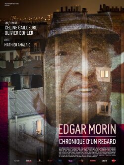 Edgar Morin, chronique d'un regard (2015) Edgar Morin, chronique d'un regard (2015)