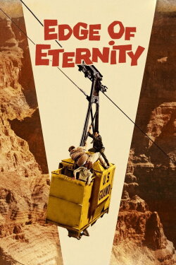 Edge of Eternity (1959) Edge of Eternity (1959)