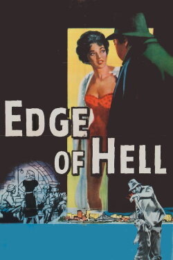 Edge of Hell (1956) Edge of Hell (1956)