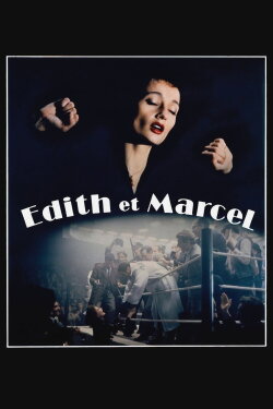 Edith and Marcel (1983) Edith and Marcel (1983)