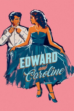 Edward and Caroline (1951) Edward and Caroline (1951)