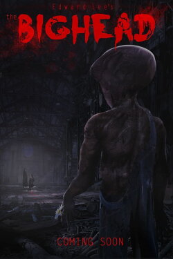 Edward Lee's the Bighead (2013) Edward Lee's the Bighead (2013)