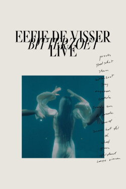 Eefje de Visser: Bitterzoet - Live (2023) Eefje de Visser: Bitterzoet - Live (2023)