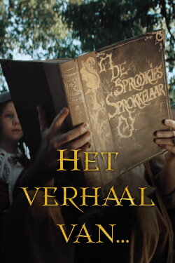 Efteling: Het Verhaal Van De Sprookjessprokkelaar (2016) Efteling: Het Verhaal Van De Sprookjessprokkelaar (2016)