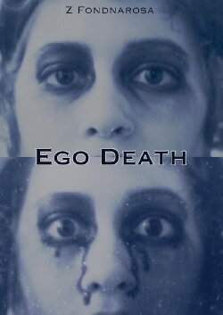 Ego Death (2020) Ego Death (2020)