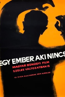 Egy ember, aki nincs (1964) Egy ember, aki nincs (1964)