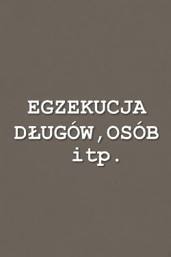 Egzekucja długów, osób itp. (2001) Egzekucja długów, osób itp. (2001)