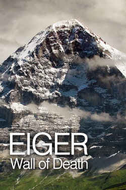 Eiger: Wall of death (2010)