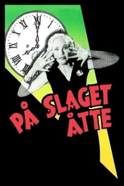 Eight O’Clock Sharp (1957) Eight O’Clock Sharp (1957)