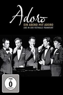 Adoro - Ein Abend mit Adoro-Live (2012) Adoro - Ein Abend mit Adoro-Live (2012)
