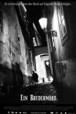 Ein Brudermord (2002) Ein Brudermord (2002)
