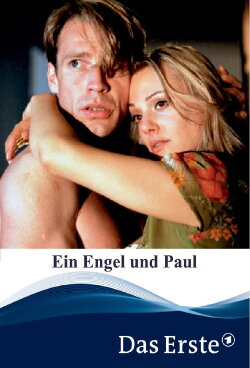 Ein Engel und Paul (2002) Ein Engel und Paul (2002)