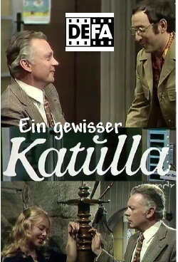 Ein gewisser Katulla (1974) Ein gewisser Katulla (1974)