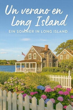 Ein Sommer in Long Island (2009) Ein Sommer in Long Island (2009)
