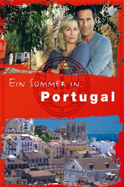 Ein Sommer in Portugal (2013) Ein Sommer in Portugal (2013)
