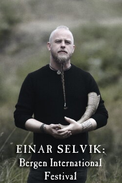 Einar Selvik: Bergen International Festival (2020) Einar Selvik: Bergen International Festival (2020)