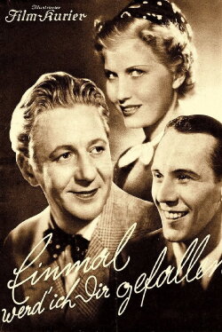 Einmal werd' ich Dir gefallen (1938) Einmal werd' ich Dir gefallen (1938)