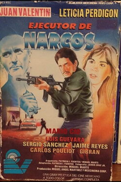 Ejecutor de narcos (1989) Ejecutor de narcos (1989)