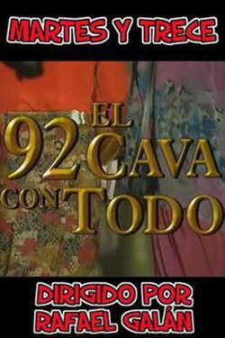 El 92 cava con todo (1991) El 92 cava con todo (1991)