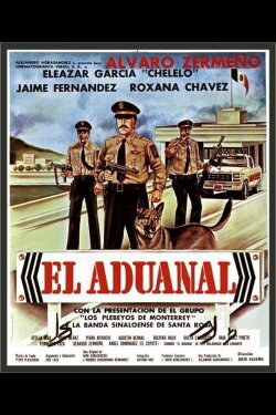 El Aduanal (1987)