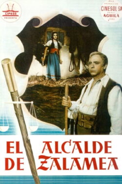 El alcalde de Zalamea (1954) El alcalde de Zalamea (1954)