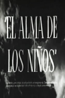 El alma de los niños (1951) El alma de los niños (1951)