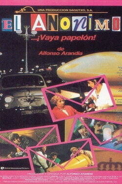 El anónimo... ¡vaya papelón! (1990) El anónimo... ¡vaya papelón! (1990)