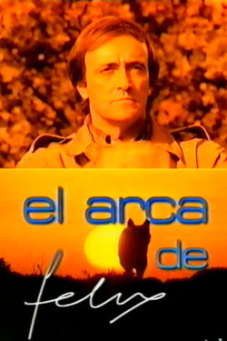 El arca de Félix (1999) El arca de Félix (1999)