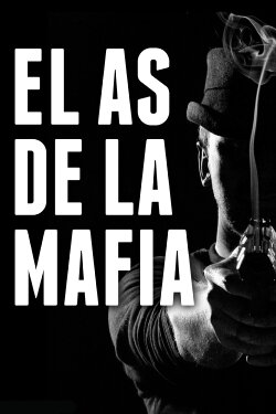 El as de la mafia (2003) El as de la mafia (2003)