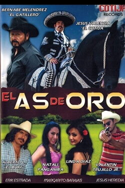 El As De Oro (2012) El As De Oro (2012)