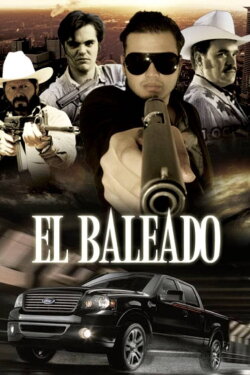 El Baleado (2010) El Baleado (2010)