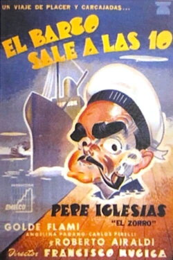 El barco sale a las diez (1948) El barco sale a las diez (1948)