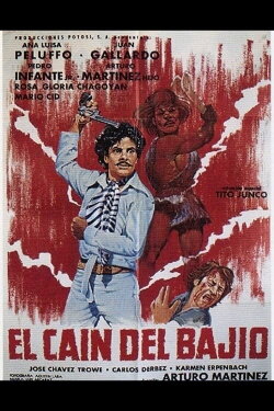 El Cain del bajio (1981) El Cain del bajio (1981)