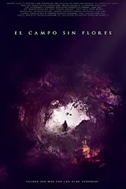 El Campo Sin Flores (2018) El Campo Sin Flores (2018)