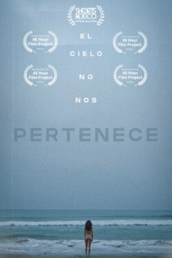 El Cielo No Nos Pertenece (2022) El Cielo No Nos Pertenece (2022)