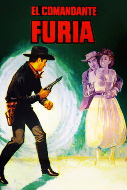El comandante Furia (1966) El comandante Furia (1966)