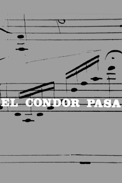 El Cóndor Pasa (1971) El Cóndor Pasa (1971)