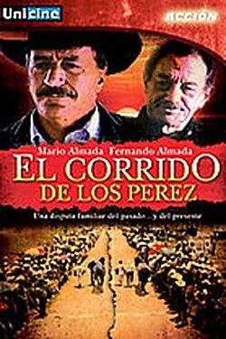El Corrido de los Perez (1992) El Corrido de los Perez (1992)