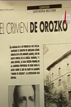 El crimen de Orozko. Crónica de una muerte anunciada (2010) El crimen de Orozko. Crónica de una muerte anunciada (2010)