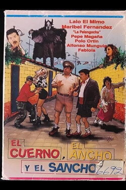 El cuerno, el ancho y el sancho (1996) El cuerno, el ancho y el sancho (1996)