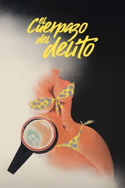 El cuerpazo del delito (1970) El cuerpazo del delito (1970)