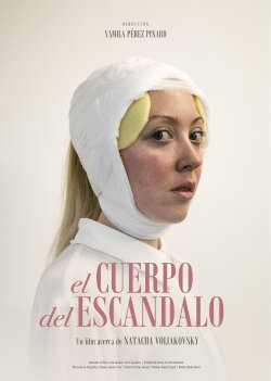 El Cuerpo del Escándalo - Un film acerca de Natacha Voliakovsky (2019) El Cuerpo del Escándalo - Un film acerca de Natacha Voliakovsky (2019)