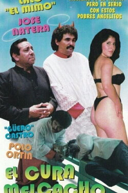 El Cura Melcacho (1994) El Cura Melcacho (1994)