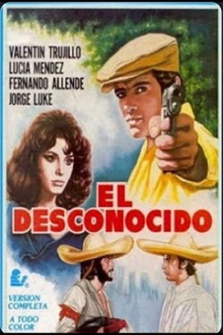 El Desconocido (1974) El Desconocido (1974)